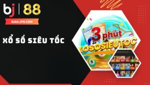 Xổ số siêu tốc BJ88